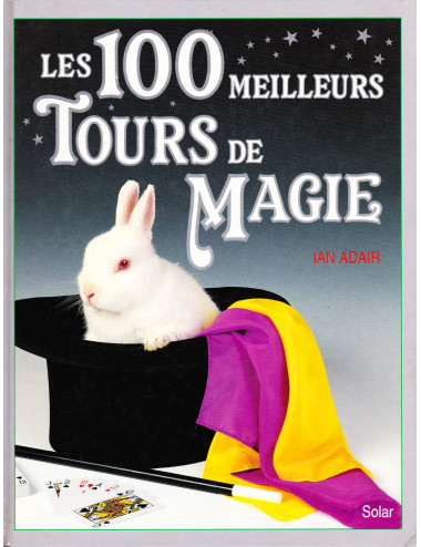 LES 100 MEILLEURS TOURS DE...