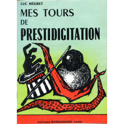 MES TOURS DE PRESTIDIGITATION