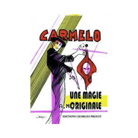 Carmelo,  Une Magie Originale