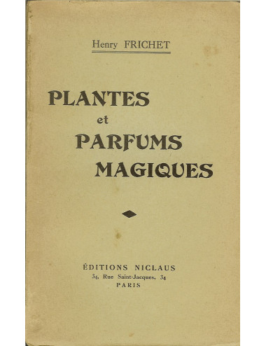 PLANTES ET PARFUMS MAGIQUES