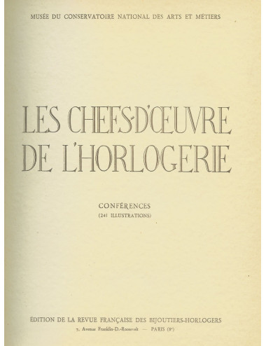 CHEFS-D'ŒUVRE DE L'HORLOGERIE (LES)