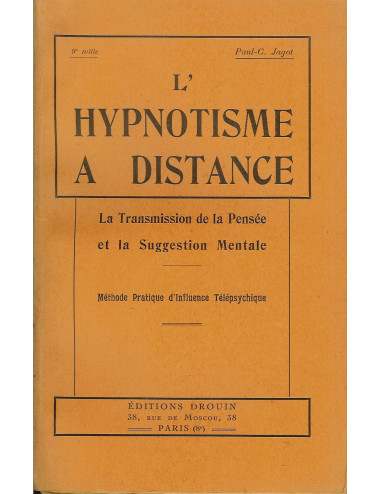 L\'HYPNOTISME A DISTANCE