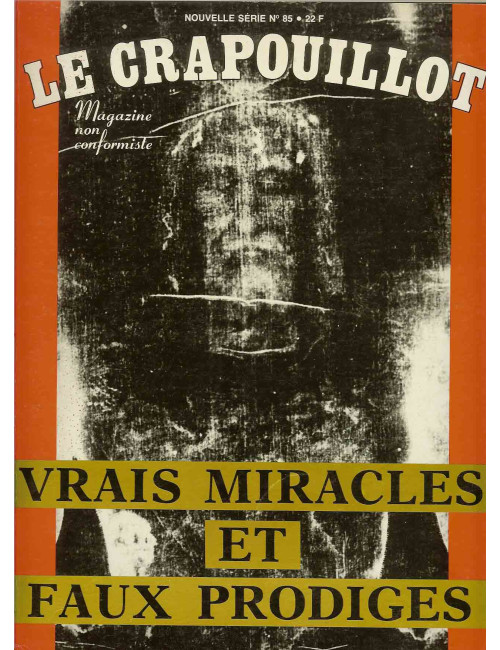 CRAPOUILLOT (LE) – VRAIS MIRACLES ET FAUX PRODIGES