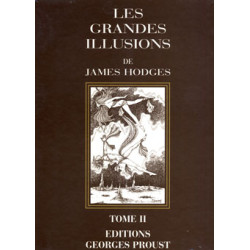 James Hodges, Les Grandes Illusions  Tome 2
