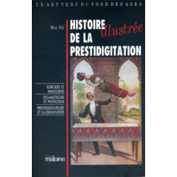 HISTOIRE ILLUSTRÉE DE LA PRESTIDIGITATION, MAX DIF