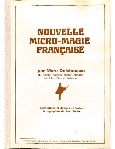 NOUVELLE MICRO-MAGIE FRANCAISE, DELAHOUSSE Marc
