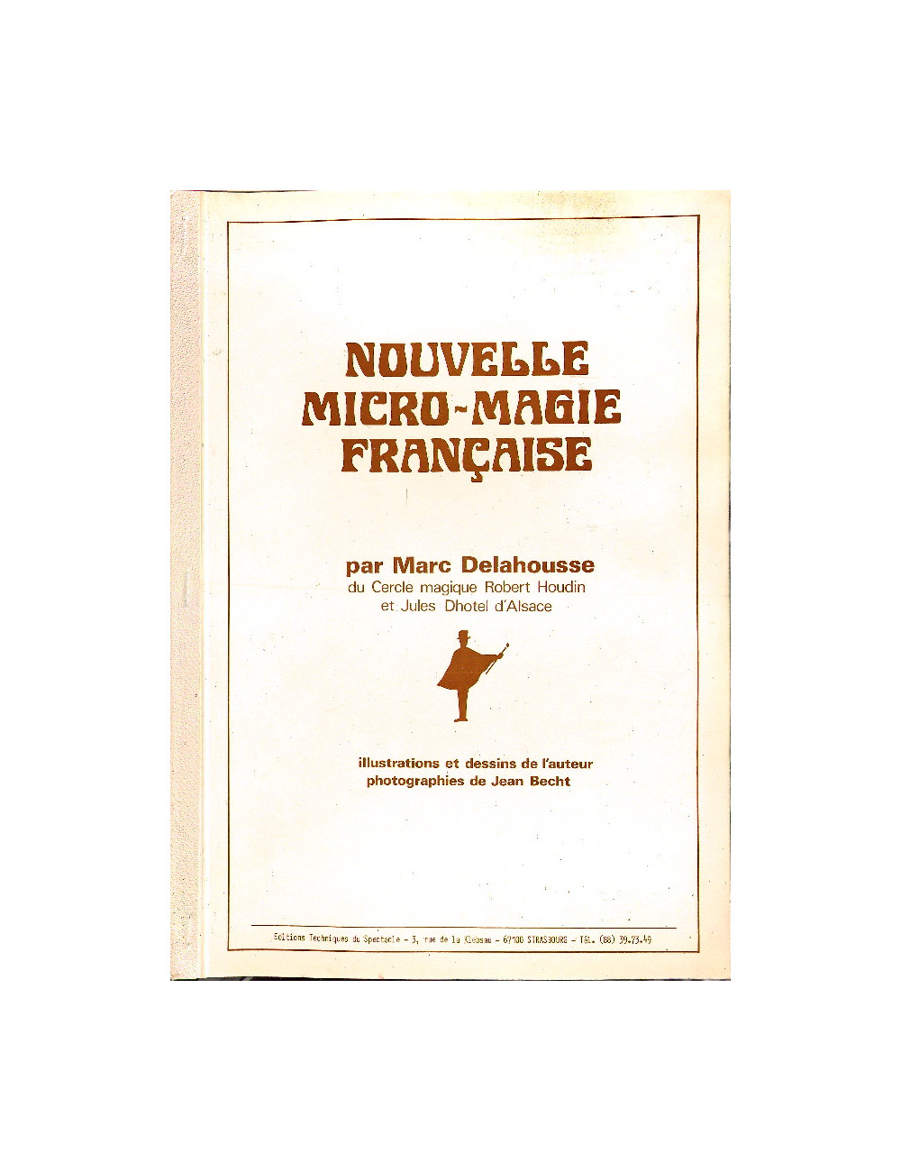 NOUVELLE MICRO-MAGIE FRANCAISE, DELAHOUSSE Marc