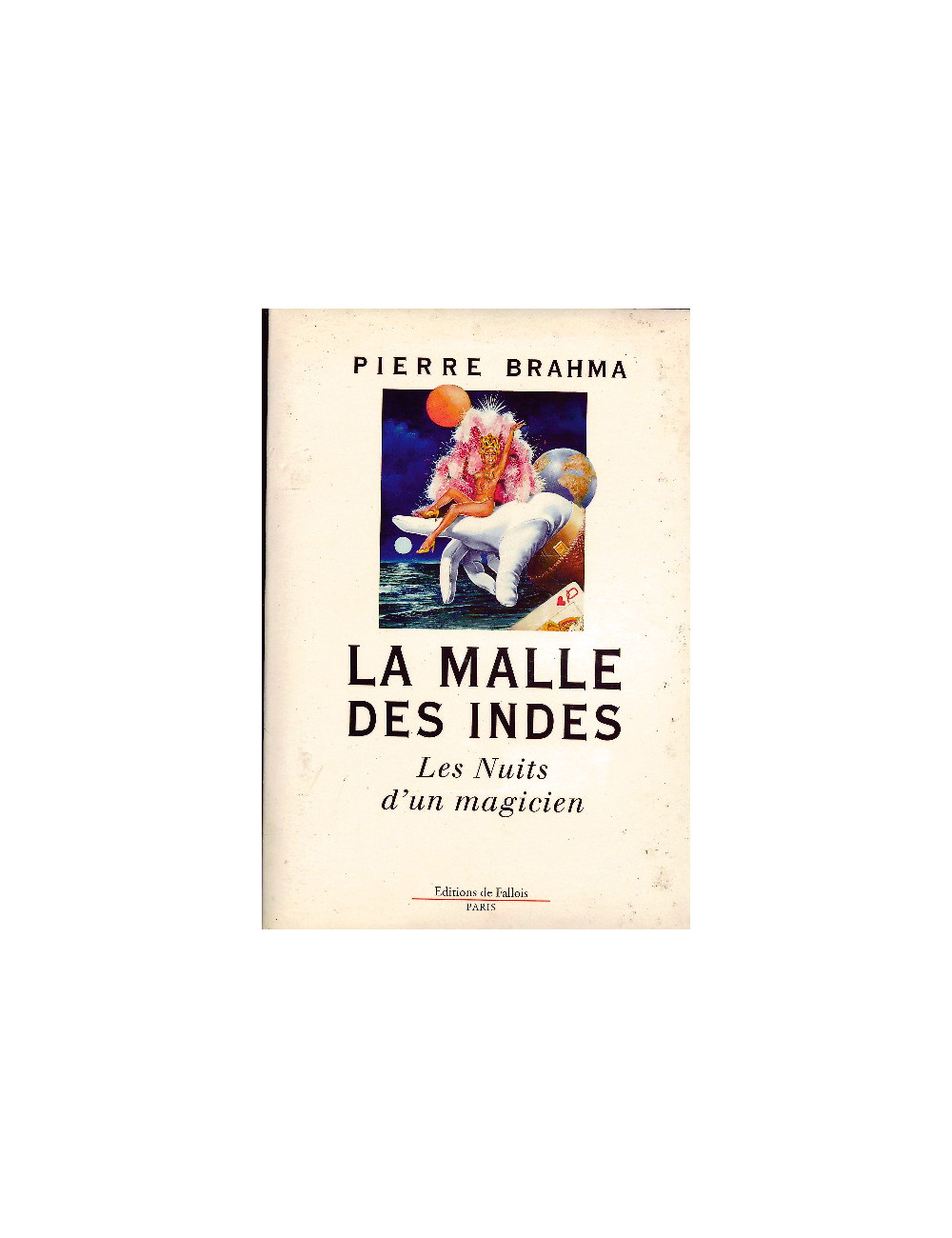 MALLE DES INDES (LA), BRAHMA Pierre