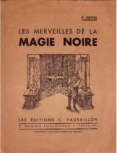 MERVEILLES DE LA MAGIE NOIRE (LES), BAIVAL C.