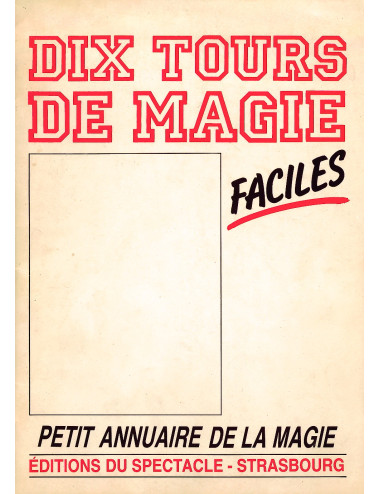 DIX TOURS DE MAGIE FACILES