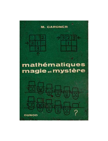 MATHEMATIQUES MAGIE ET MYSTERE, GARDNER M.