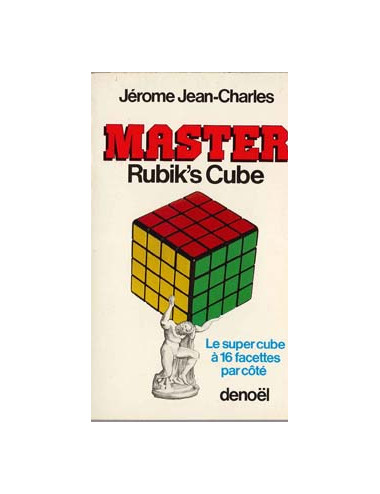 MASTER RUBIK'CUBE, JEROME Jean-Charles