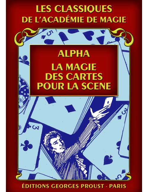 Alpha, La magie des Cartes pour la scène
