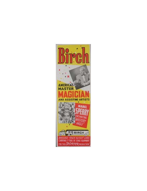 BIRCH AMERICA'S MASTER MAGICIAN AND ASSISTING ARTISTS