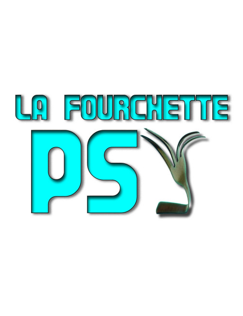 LA FOURCHETTE PSY