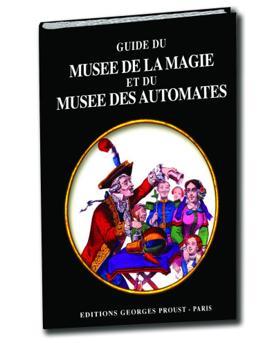 Guide du Musée de la Magie
