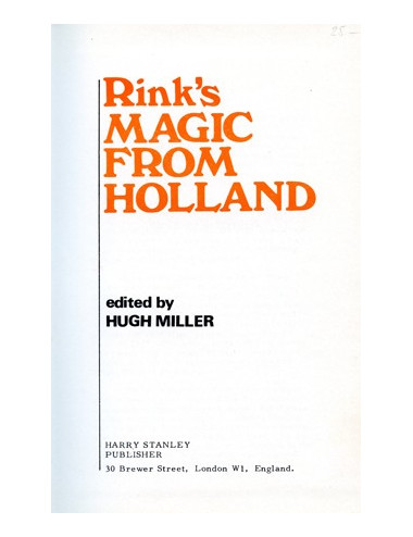 RINK'S MAGIC FROM HOLLAND (Hugh Miller)