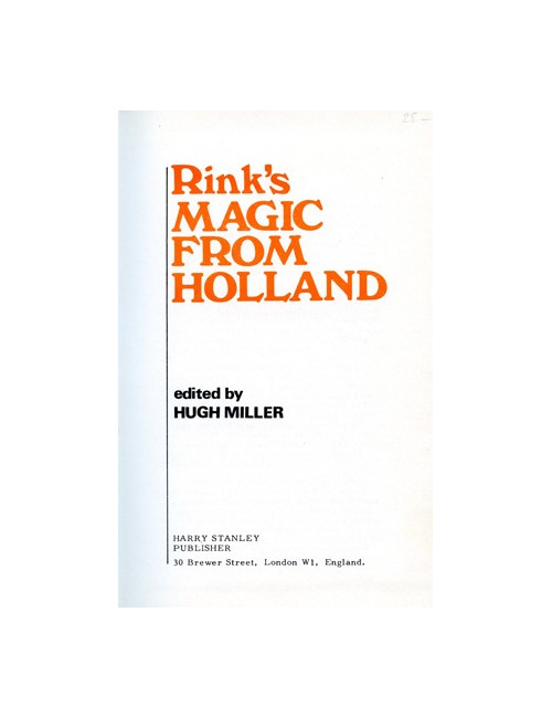 RINK'S MAGIC FROM HOLLAND (Hugh Miller)