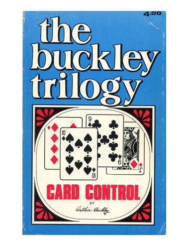 THE BUCKLEY TRILOGY – CARD CONTROL (Arthur Buckley)