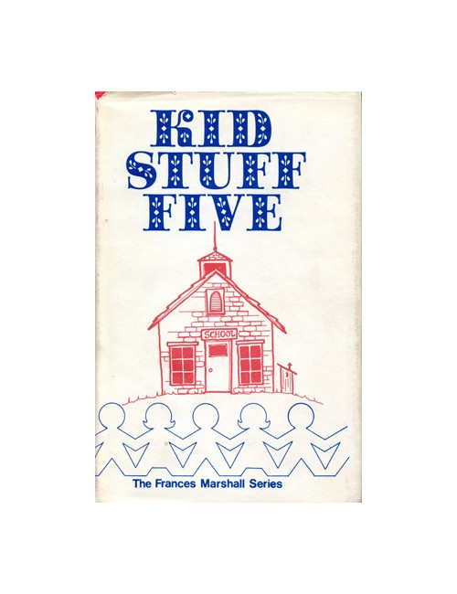 KID STUFF FIVE (Frances Marshall)