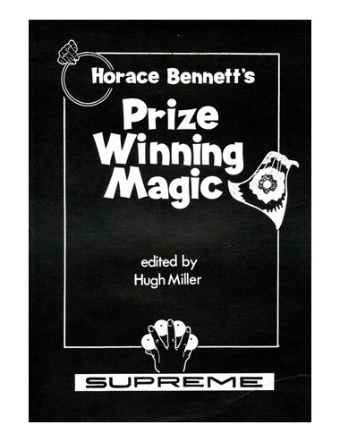 HORACE BENNETT\'S PRIZE WINNING MAGIC (Horace Bennett)