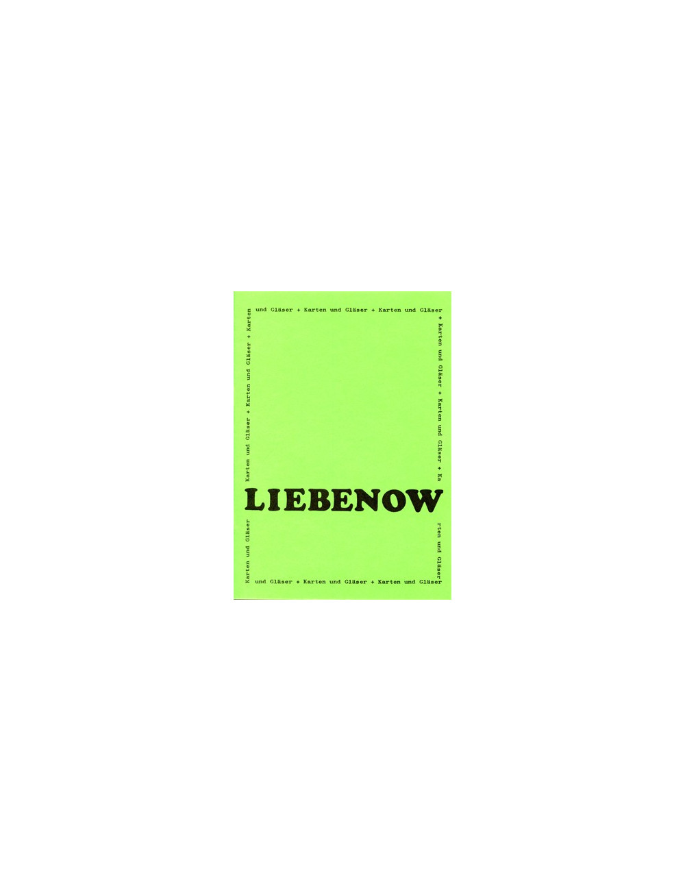 LIEBENOW – KARTEN UND GLÄSER (LIEBENOW Erard)