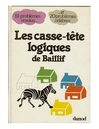 LES CASSE-TÊTE LOGIQUES DE BAILLIF 