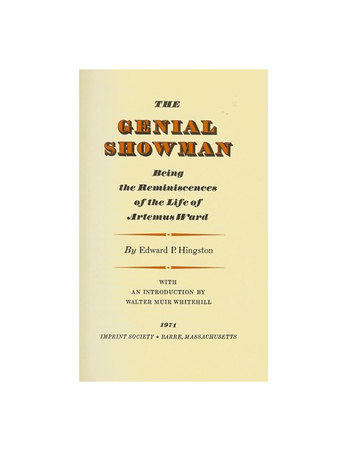 THE GENIAL SHOWMAN (Edward P. Hingston)