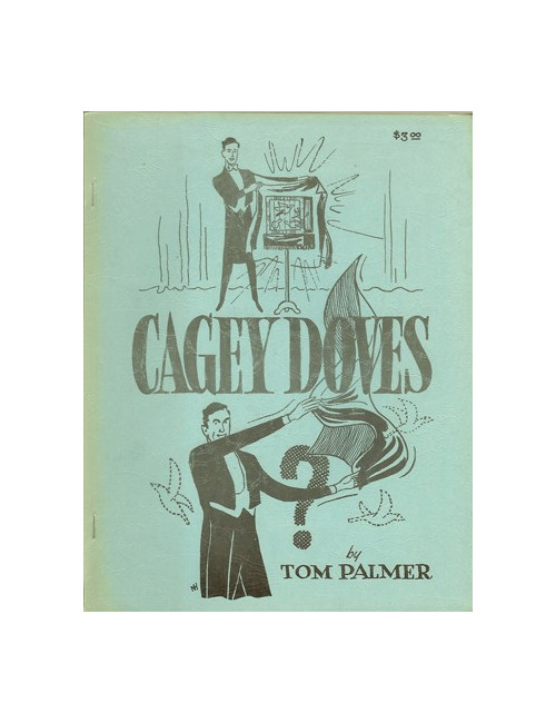 CAGEY DOVES (Tom Palmer)