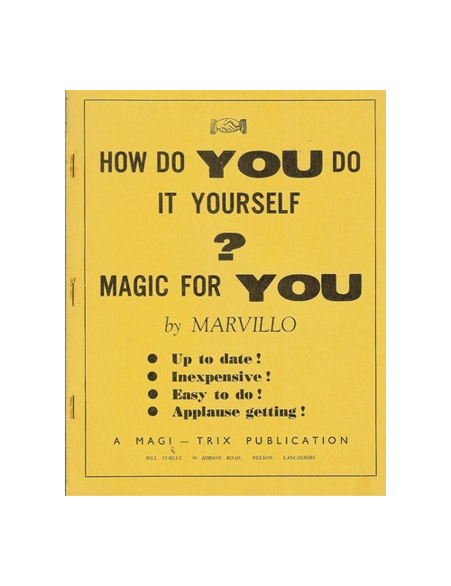 HOW DO YOU DO IT YOURSELF ? MAGIC FOR YOU by MARVILLO