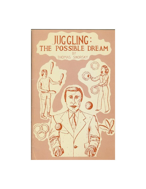 JUGGLING : THE POSSIBLE DREAM (Thomas SIKORSKY)
