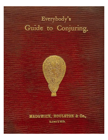 EVERYBODY'S GUIDE TO CONJURING (Frank DESMOND)
