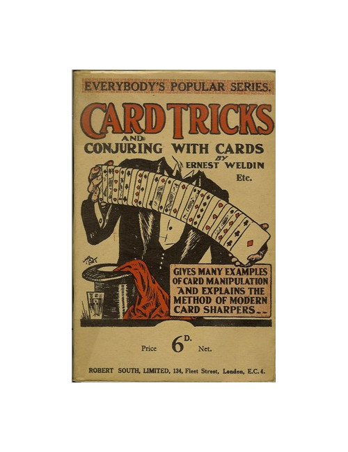 CARD TRICKS AND CONJURING WITH CARDS (Ernest WELDIN)