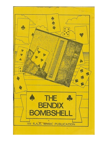 THE BENDIX BOMBSHELL (Roy Roth)