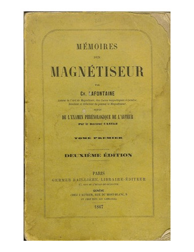 MEMOIRES D\'UN MAGNETISEUR – Tome premier (Ch. LAFONTAINE)