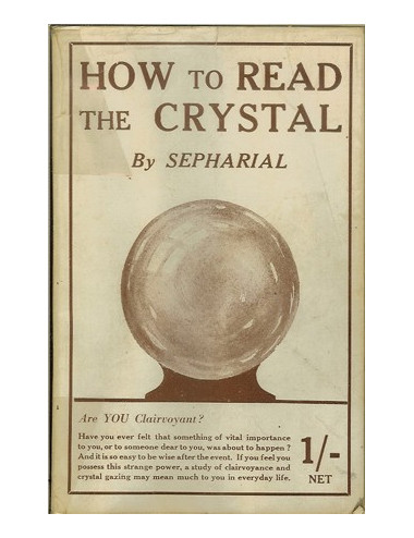 HOW TO READ THE CRYSTAL by SEPHARIAL 