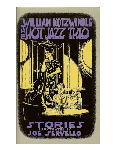 THE HOT JAZZ TRIO (William KOTZWINKLE)