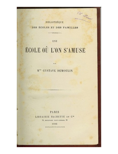 UNE ÉCOLE OÙ L'ON S'AMUSE (Gustave DEMOULIN)
