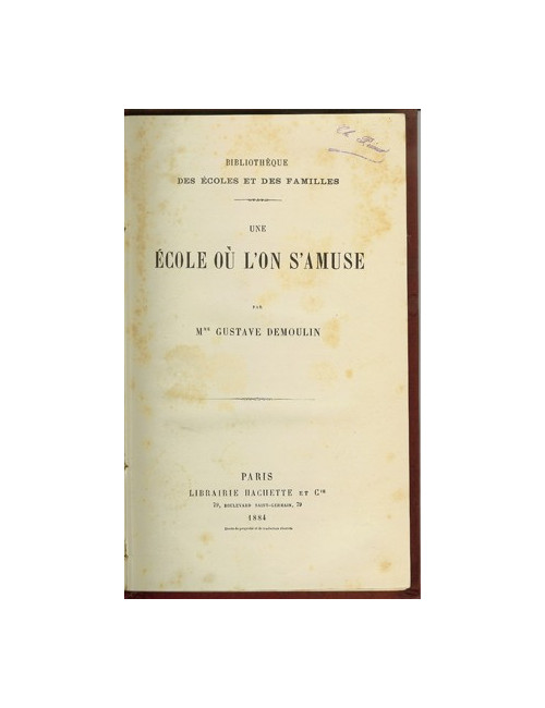 UNE ÉCOLE OÙ L'ON S'AMUSE (Gustave DEMOULIN)