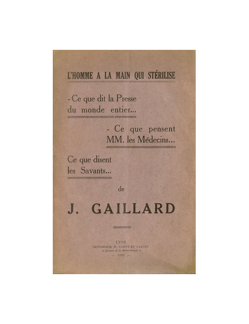 L'HOMME A LA MAIN QUI STERILISE (J. GAILLARD)