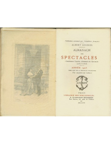 ALMANACH DES SPECTACLES CONTINUANT L\'ANCIEN ALMANACH DES SPECTACLES (1752 À 1815) - Albert SOUBIES
