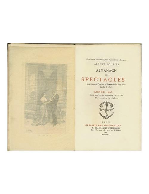 ALMANACH DES SPECTACLES CONTINUANT L'ANCIEN ALMANACH DES SPECTACLES (1752 À 1815) - Albert SOUBIES