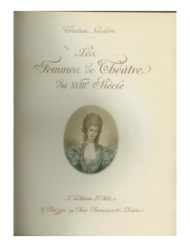 LES FEMMES DE THÉÂTRE DU XVIIIè SIÈCLE (Tristan LECLERE)