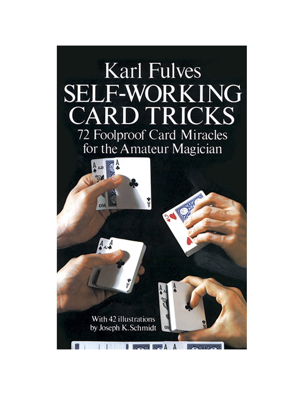 SELF-WORKING CARD TRICKS (Karl Fulves)
