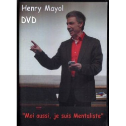 DVD MOI AUSSI, JE SUIS MENTALISTE (Henry Mayol)