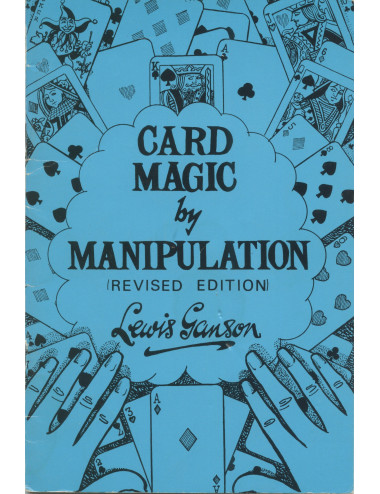 CARD MAGIC BY MANIPULATION (Lewis Ganson)