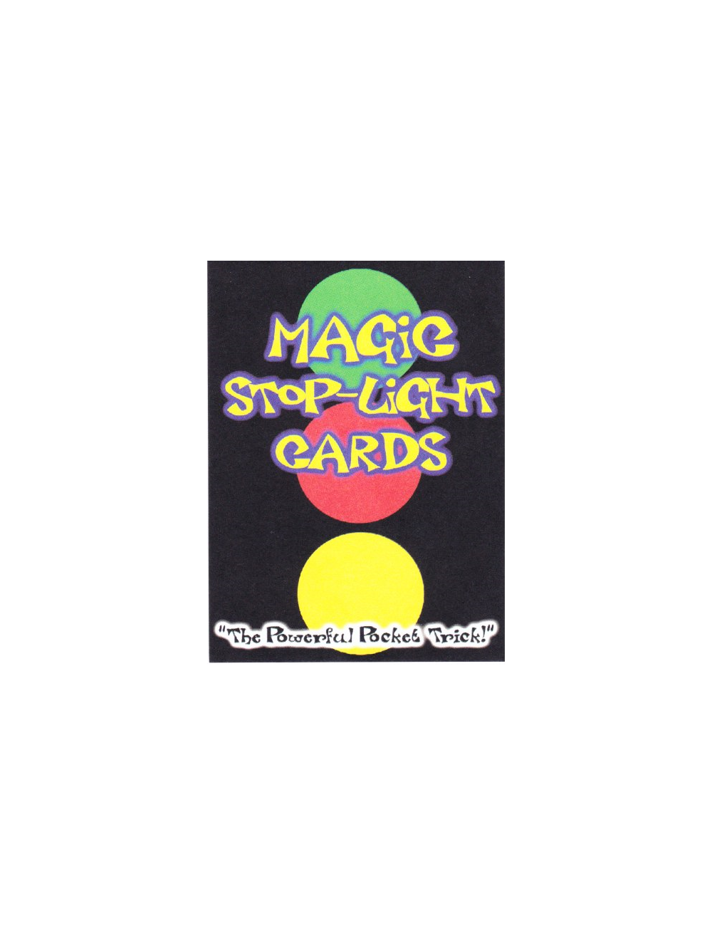 MAGIC STOP-LIGHT CARDS