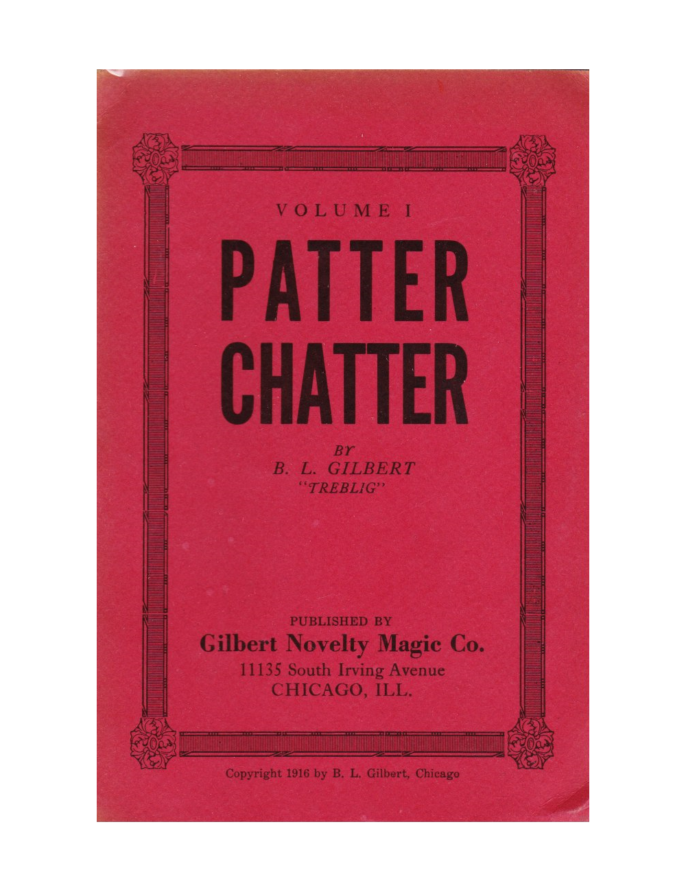 PATTER CHATTER VOLUME 1 BY B. L. GILBERT