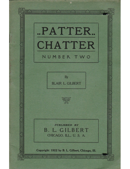 PATTER CHATTER NUMBER TWO BY BLAIR L. GILBERT