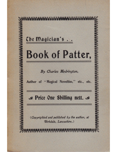 THE MAGICIAN'S BOOK OF PATTER BY CHARLES MEDRINGTON